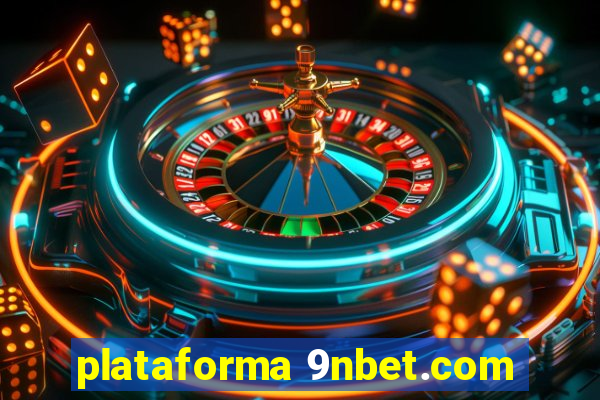 plataforma 9nbet.com